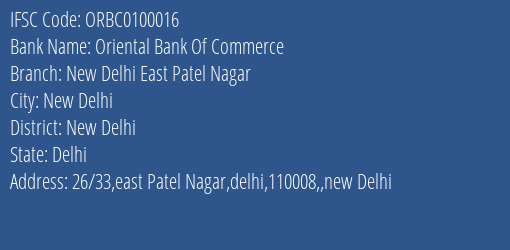 Oriental Bank Of Commerce New Delhi East Patel Nagar Branch New Delhi IFSC Code ORBC0100016