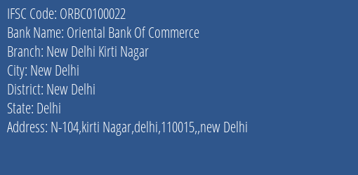 Oriental Bank Of Commerce New Delhi Kirti Nagar Branch New Delhi IFSC Code ORBC0100022