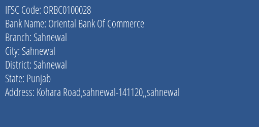 Oriental Bank Of Commerce Sahnewal Branch Sahnewal IFSC Code ORBC0100028