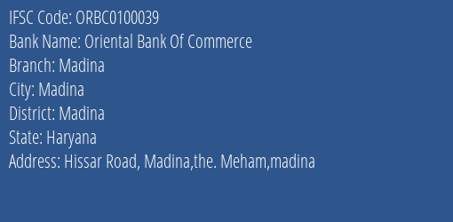 Oriental Bank Of Commerce Madina Branch Madina IFSC Code ORBC0100039