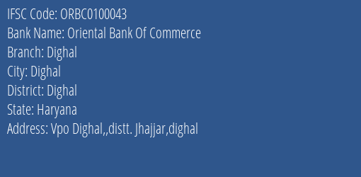 Oriental Bank Of Commerce Dighal Branch Dighal IFSC Code ORBC0100043