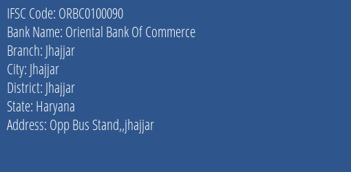 Oriental Bank Of Commerce Jhajjar Branch Jhajjar IFSC Code ORBC0100090