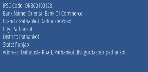 Oriental Bank Of Commerce Pathankot Dalhousie Road Branch Pathankot IFSC Code ORBC0100128