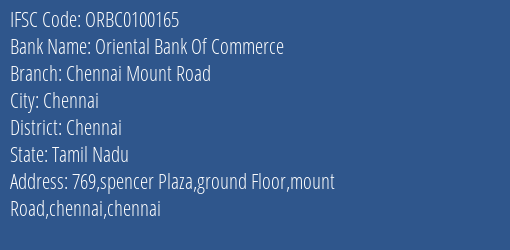 Oriental Bank Of Commerce Chennai Mount Road Branch Chennai IFSC Code ORBC0100165