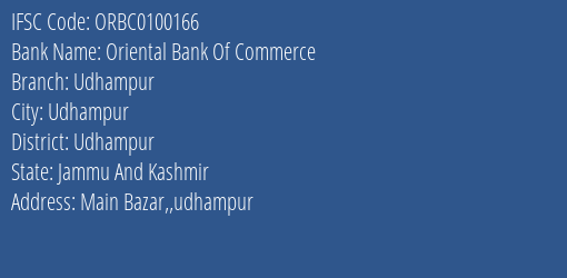 Oriental Bank Of Commerce Udhampur Branch Udhampur IFSC Code ORBC0100166