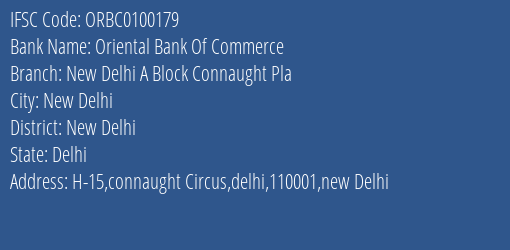 Oriental Bank Of Commerce New Delhi A Block Connaught Pla Branch New Delhi IFSC Code ORBC0100179