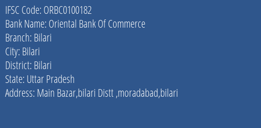 Oriental Bank Of Commerce Bilari Branch Bilari IFSC Code ORBC0100182