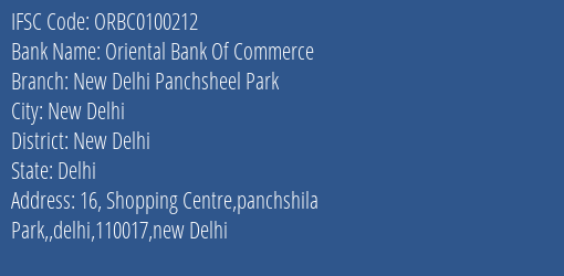 Oriental Bank Of Commerce New Delhi Panchsheel Park Branch New Delhi IFSC Code ORBC0100212