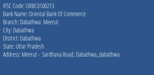 Oriental Bank Of Commerce Dabathwa Meerut Branch Dabathwa IFSC Code ORBC0100213