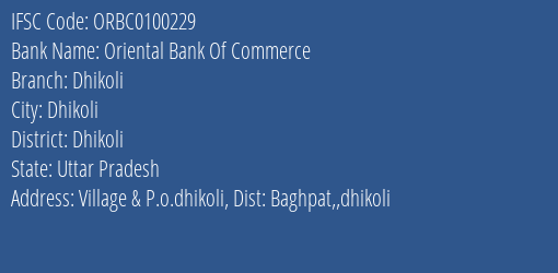Oriental Bank Of Commerce Dhikoli Branch Dhikoli IFSC Code ORBC0100229