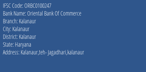Oriental Bank Of Commerce Kalanaur Branch Kalanaur IFSC Code ORBC0100247