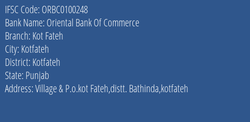 Oriental Bank Of Commerce Kot Fateh Branch Kotfateh IFSC Code ORBC0100248