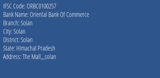 Oriental Bank Of Commerce Solan Branch Solan IFSC Code ORBC0100257