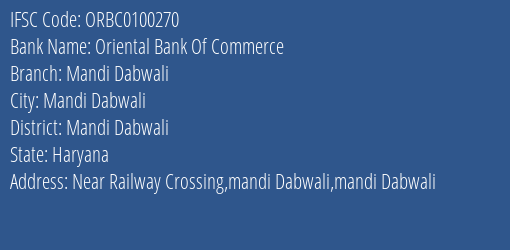 Oriental Bank Of Commerce Mandi Dabwali Branch Mandi Dabwali IFSC Code ORBC0100270