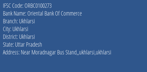 Oriental Bank Of Commerce Ukhlarsi Branch Ukhlarsi IFSC Code ORBC0100273