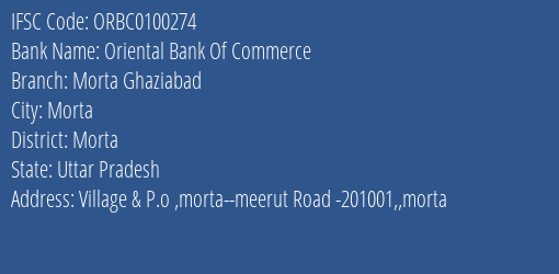 Oriental Bank Of Commerce Morta Ghaziabad Branch Morta IFSC Code ORBC0100274