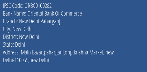 Oriental Bank Of Commerce New Delhi Paharganj Branch New Delhi IFSC Code ORBC0100282