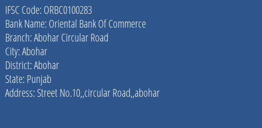 Oriental Bank Of Commerce Abohar Circular Road Branch Abohar IFSC Code ORBC0100283