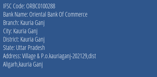 Oriental Bank Of Commerce Kauria Ganj Branch Kauria Ganj IFSC Code ORBC0100288