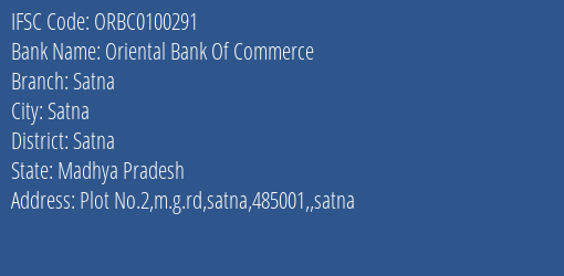 Oriental Bank Of Commerce Satna Branch Satna IFSC Code ORBC0100291
