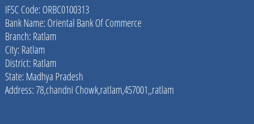 Oriental Bank Of Commerce Ratlam Branch Ratlam IFSC Code ORBC0100313