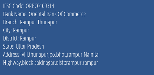 Oriental Bank Of Commerce Rampur Thunapur Branch Rampur IFSC Code ORBC0100314