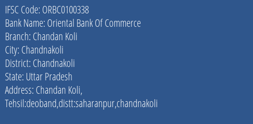 Oriental Bank Of Commerce Chandan Koli Branch Chandnakoli IFSC Code ORBC0100338