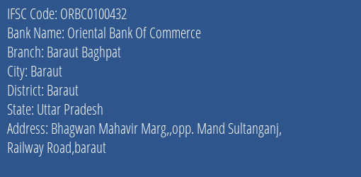 Oriental Bank Of Commerce Baraut Baghpat Branch Baraut IFSC Code ORBC0100432