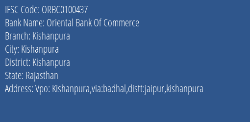 Oriental Bank Of Commerce Kishanpura Branch Kishanpura IFSC Code ORBC0100437