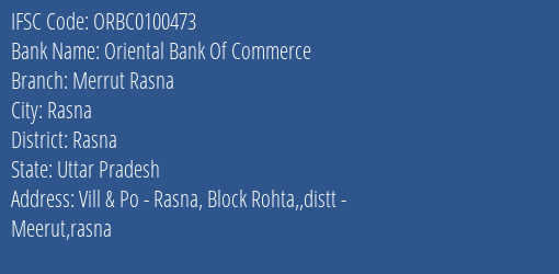 Oriental Bank Of Commerce Merrut Rasna Branch Rasna IFSC Code ORBC0100473