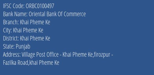 Oriental Bank Of Commerce Khai Pheme Ke Branch Khai Pheme Ke IFSC Code ORBC0100497