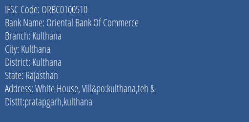 Oriental Bank Of Commerce Kulthana Branch Kulthana IFSC Code ORBC0100510