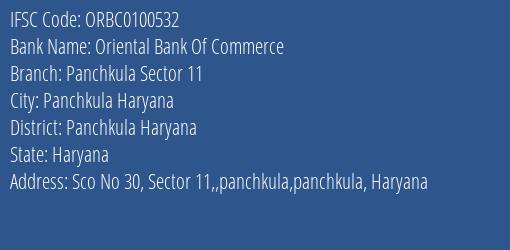 Oriental Bank Of Commerce Panchkula Sector 11 Branch Panchkula Haryana IFSC Code ORBC0100532