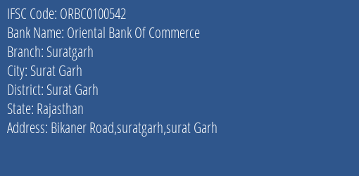 Oriental Bank Of Commerce Suratgarh Branch, Branch Code 100542 & IFSC Code ORBC0100542