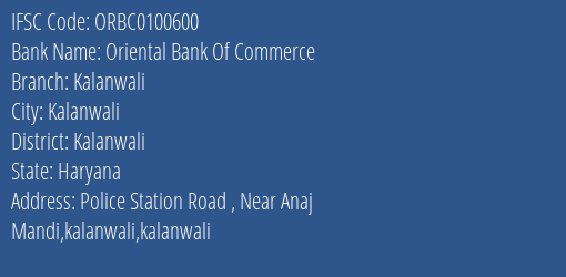 Oriental Bank Of Commerce Kalanwali Branch Kalanwali IFSC Code ORBC0100600