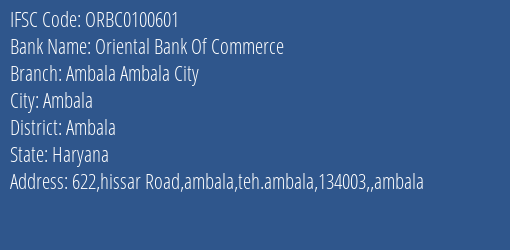 Oriental Bank Of Commerce Ambala Ambala City Branch Ambala IFSC Code ORBC0100601