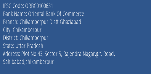 Oriental Bank Of Commerce Chikamberpur Distt Ghaziabad Branch Chikamberpur IFSC Code ORBC0100631