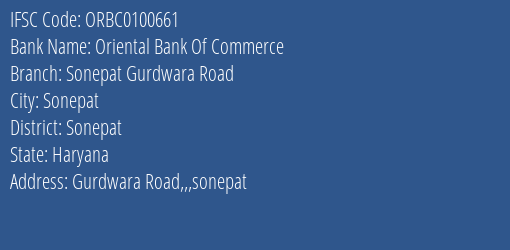 Oriental Bank Of Commerce Sonepat Gurdwara Road Branch Sonepat IFSC Code ORBC0100661