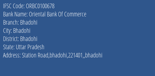 Oriental Bank Of Commerce Bhadohi Branch Bhadohi IFSC Code ORBC0100678
