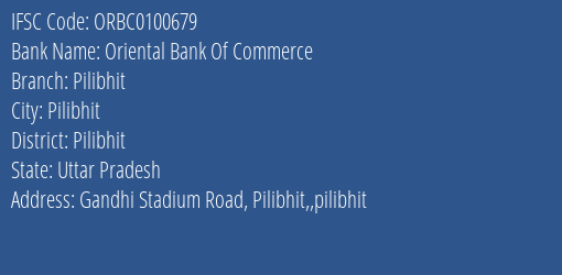Oriental Bank Of Commerce Pilibhit Branch Pilibhit IFSC Code ORBC0100679