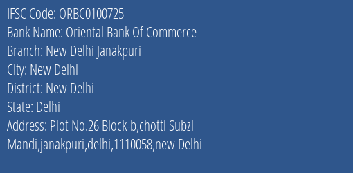 Oriental Bank Of Commerce New Delhi Janakpuri Branch New Delhi IFSC Code ORBC0100725
