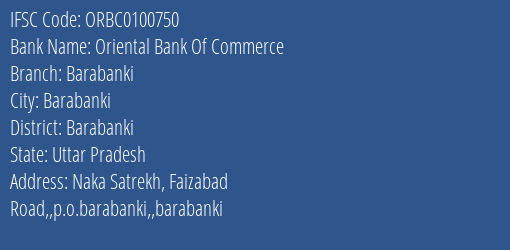 Oriental Bank Of Commerce Barabanki Branch Barabanki IFSC Code ORBC0100750
