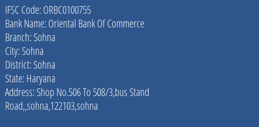 Oriental Bank Of Commerce Sohna Branch Sohna IFSC Code ORBC0100755