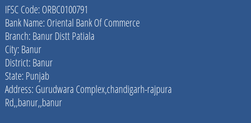 Oriental Bank Of Commerce Banur Distt Patiala Branch Banur IFSC Code ORBC0100791
