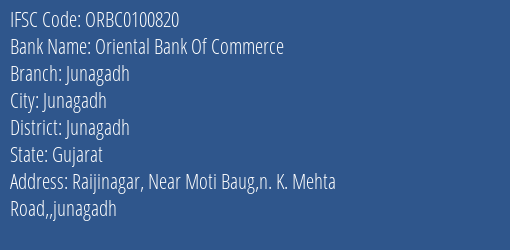 Oriental Bank Of Commerce Junagadh Branch Junagadh IFSC Code ORBC0100820
