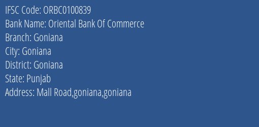 Oriental Bank Of Commerce Goniana Branch Goniana IFSC Code ORBC0100839
