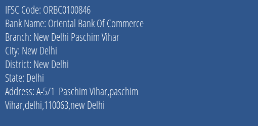 Oriental Bank Of Commerce New Delhi Paschim Vihar Branch New Delhi IFSC Code ORBC0100846
