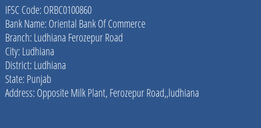 Oriental Bank Of Commerce Ludhiana Ferozepur Road Branch Ludhiana IFSC Code ORBC0100860