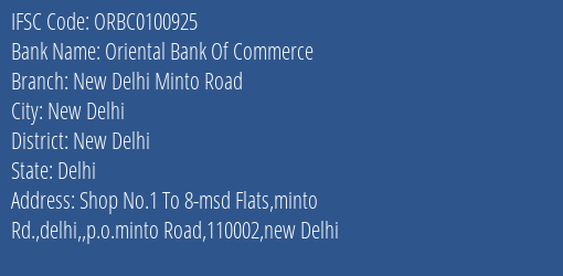 Oriental Bank Of Commerce New Delhi Minto Road Branch New Delhi IFSC Code ORBC0100925