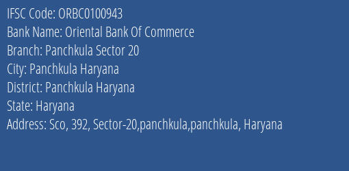 Oriental Bank Of Commerce Panchkula Sector 20 Branch Panchkula Haryana IFSC Code ORBC0100943